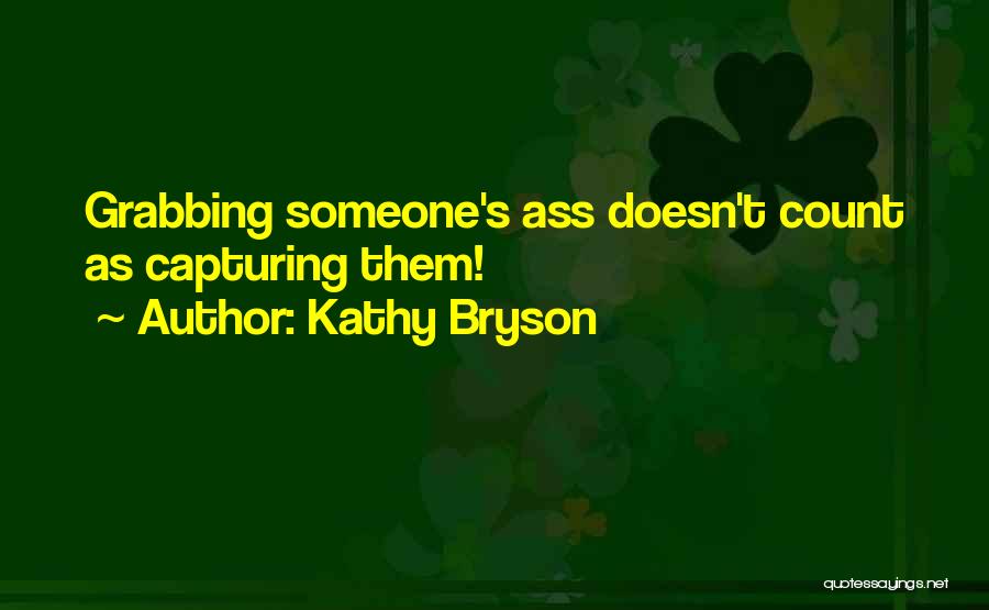 Grabbing Quotes By Kathy Bryson