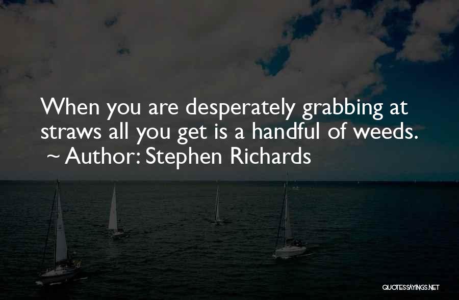 Grabbing Quotes By Stephen Richards