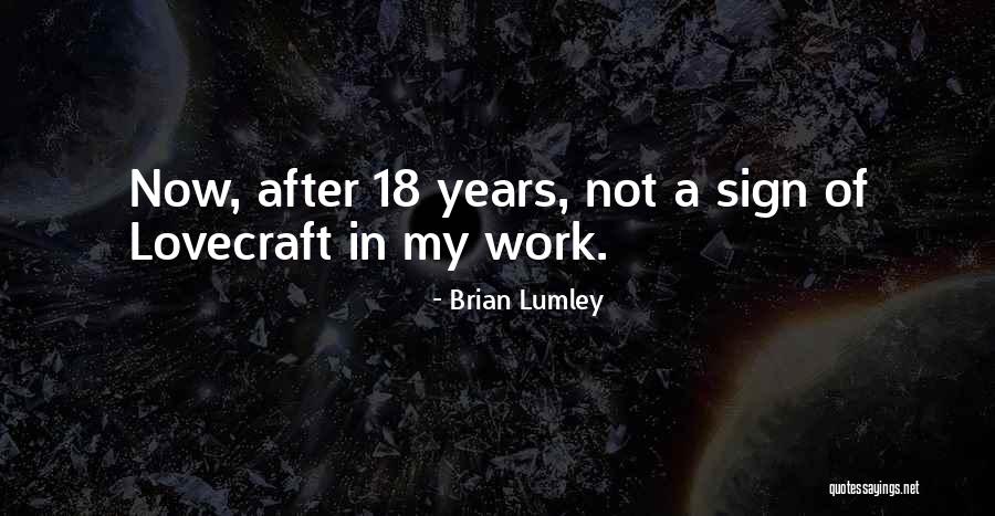 Grabby Award Quotes By Brian Lumley Grabby Award Quotes By Brian Lumley