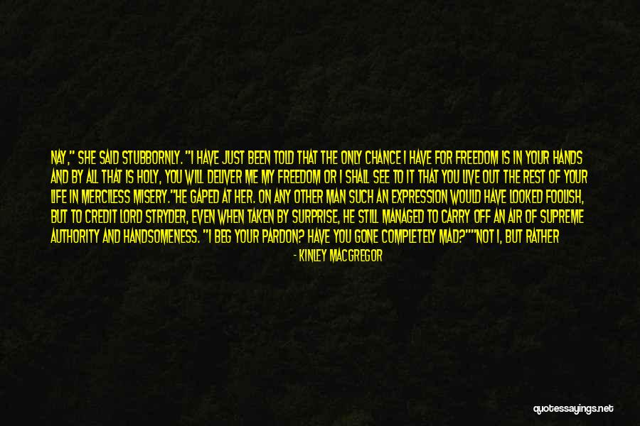 Graben Geology Quotes By Kinley MacGregor Graben Geology Quotes By Kinley MacGregor