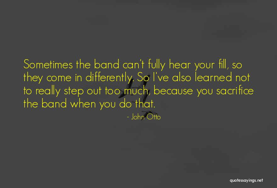 Grabes Quotes By John Otto Grabes Quotes By John Otto