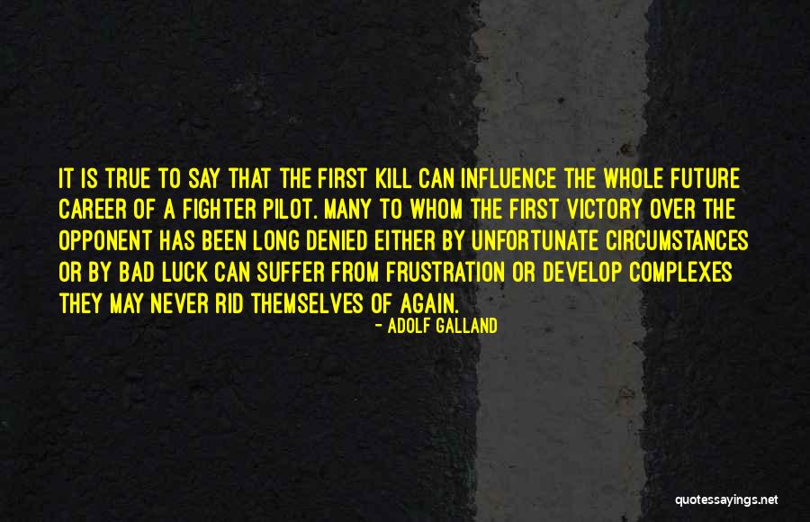 Grabino Quotes By Adolf Galland Grabino Quotes By Adolf Galland