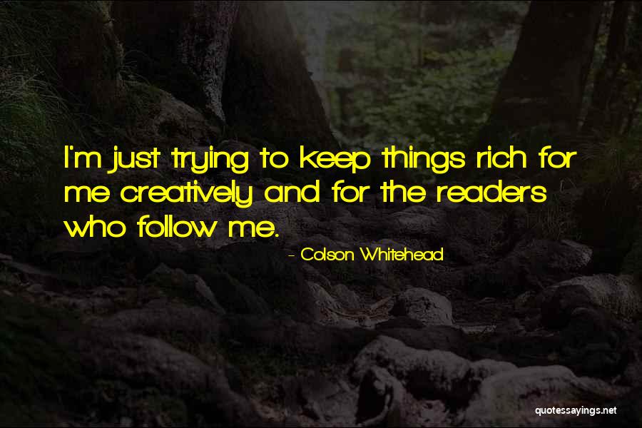 Grabner Glass Quotes By Colson Whitehead Grabner Glass Quotes By Colson Whitehead