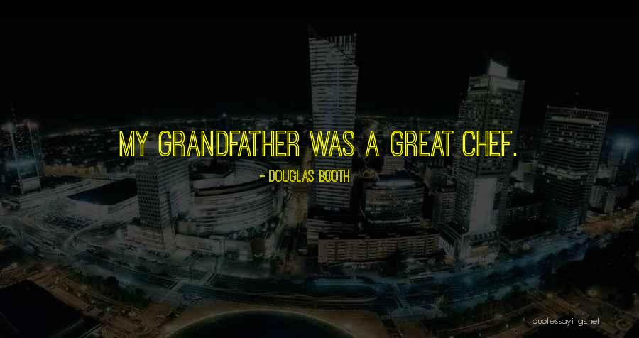 Grabowski Airport Quotes By Douglas Booth Grabowski Airport Quotes By Douglas Booth