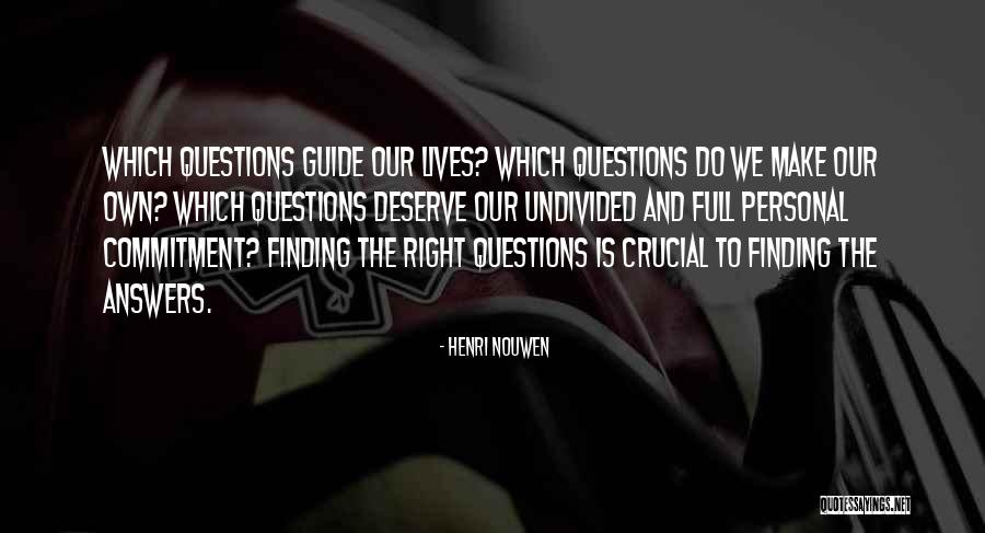 Gracci Kimono Quotes By Henri Nouwen Gracci Kimono Quotes By Henri Nouwen