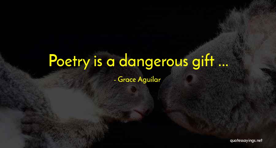 Grace Aguilar Quotes 1159029 Grace Aguilar Quotes 1159029