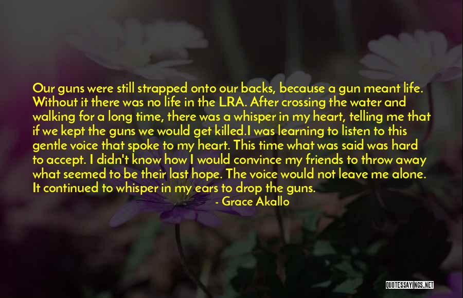 Grace Akallo Quotes 1875556 Grace Akallo Quotes 1875556