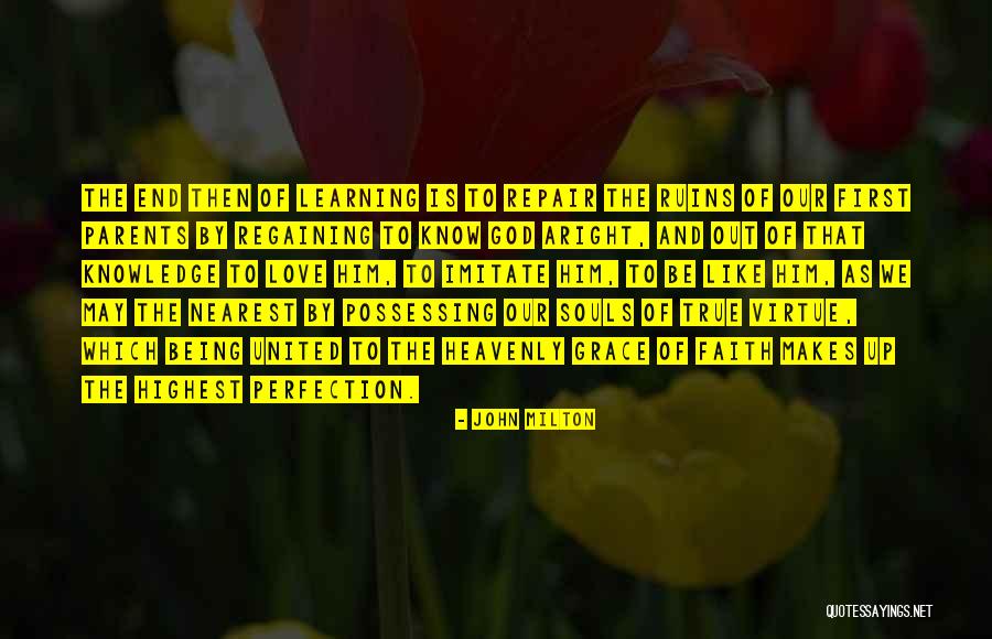 Grace And Faith Quotes By John Milton Grace And Faith Quotes By John Milton