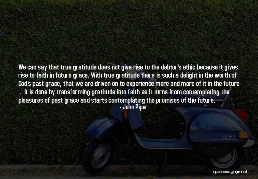 Grace And Faith Quotes By John Piper Grace And Faith Quotes By John Piper