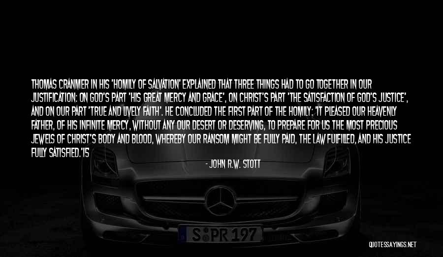 Grace And Faith Quotes By John R.W. Stott Grace And Faith Quotes By John R.W. Stott