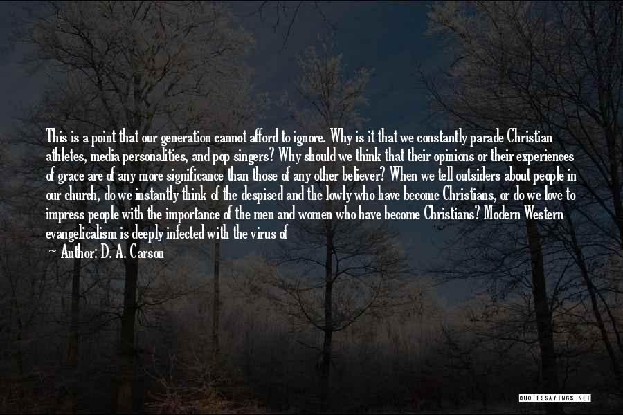 Grace And Humility Quotes By D. A. Carson