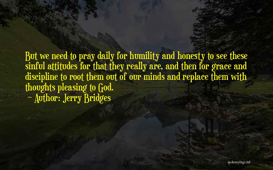 Grace And Humility Quotes By Jerry Bridges