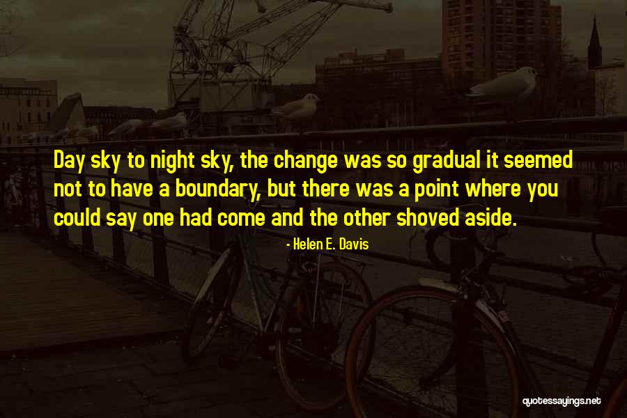 Grace And Kin Quotes By Helen E. Davis Grace And Kin Quotes By Helen E. Davis