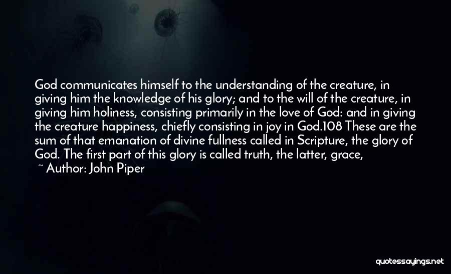 Grace And Love Quotes By John Piper