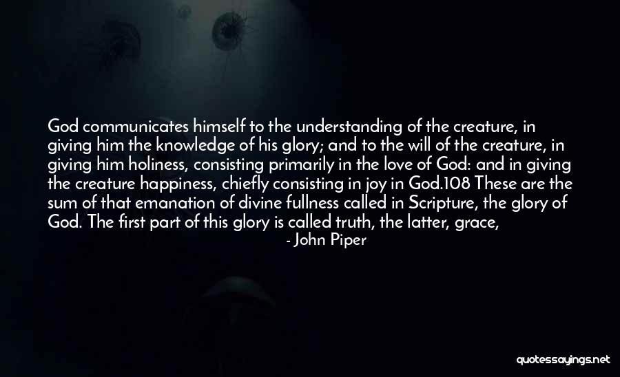 Grace And Love Quotes By John Piper