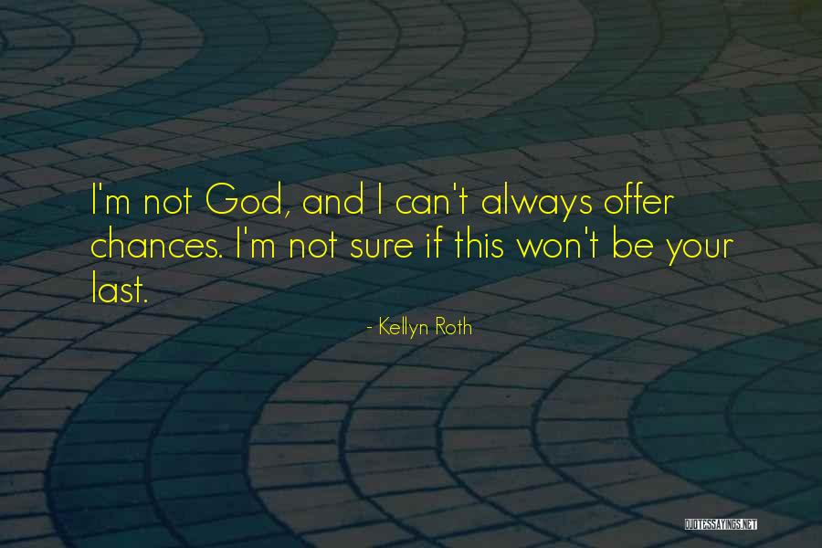 Grace And Love Quotes By Kellyn Roth