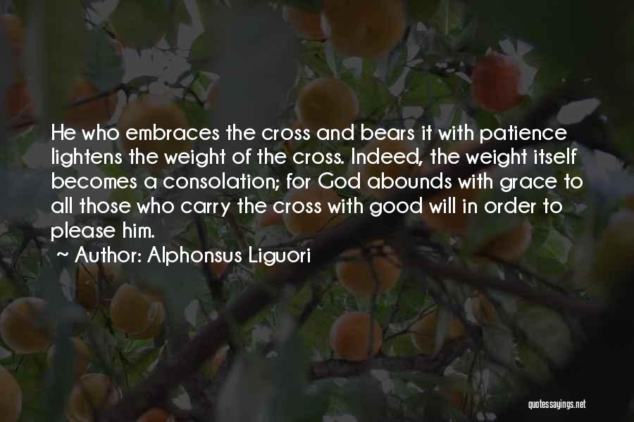 Grace And Patience Quotes By Alphonsus Liguori