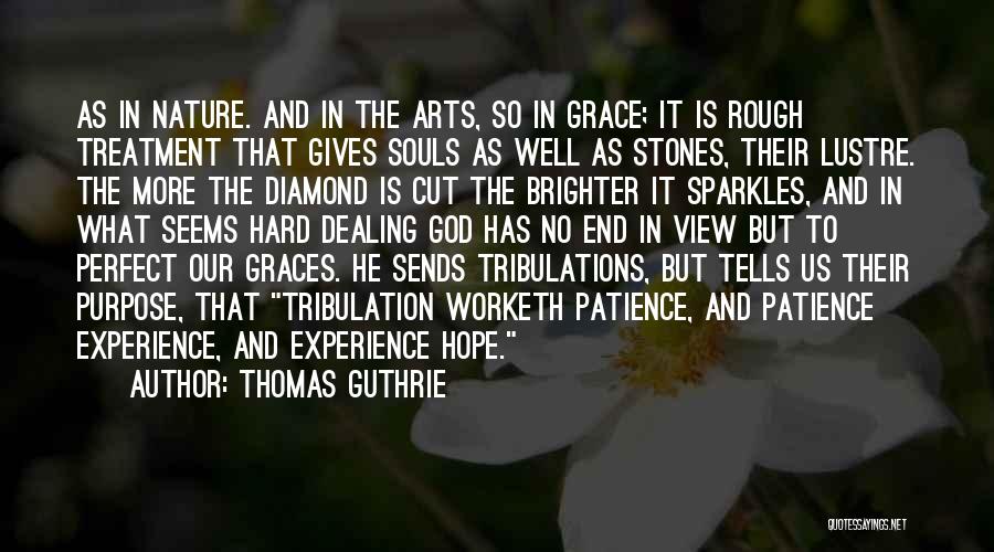 Grace And Patience Quotes By Thomas Guthrie