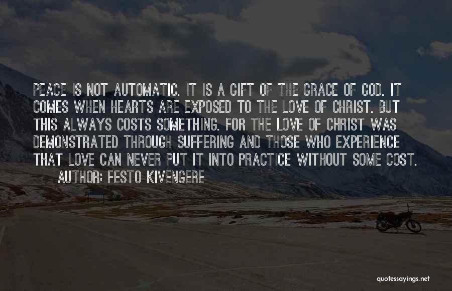 Grace And Peace Quotes By Festo Kivengere