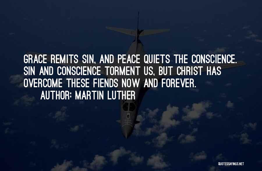 Grace And Peace Quotes By Martin Luther