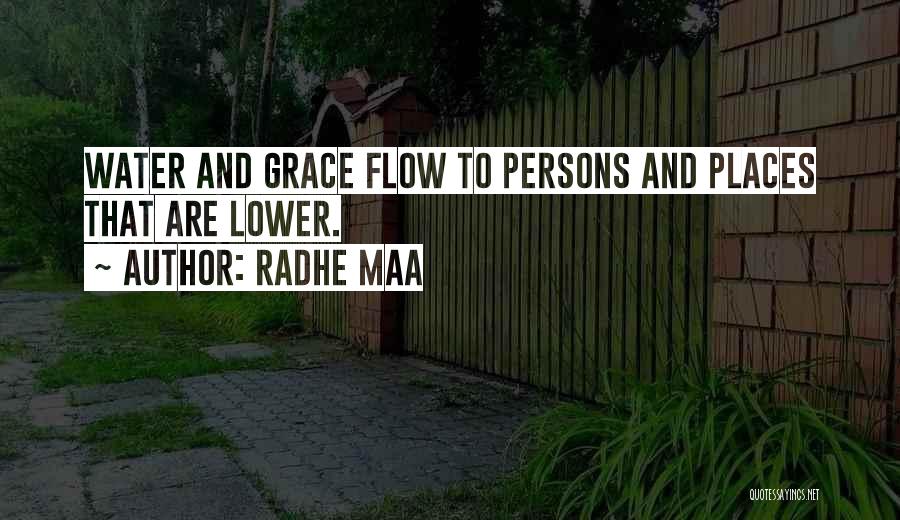 Grace And Peace Quotes By Radhe Maa