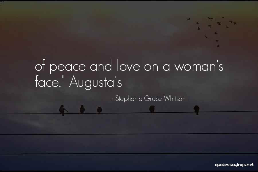 Grace And Peace Quotes By Stephanie Grace Whitson