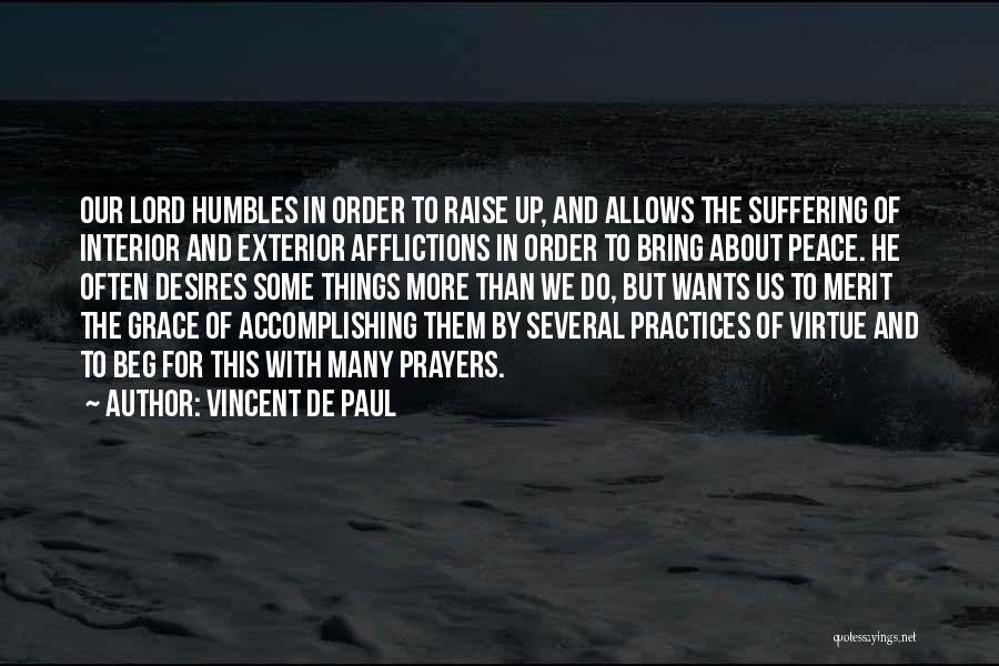 Grace And Peace Quotes By Vincent De Paul