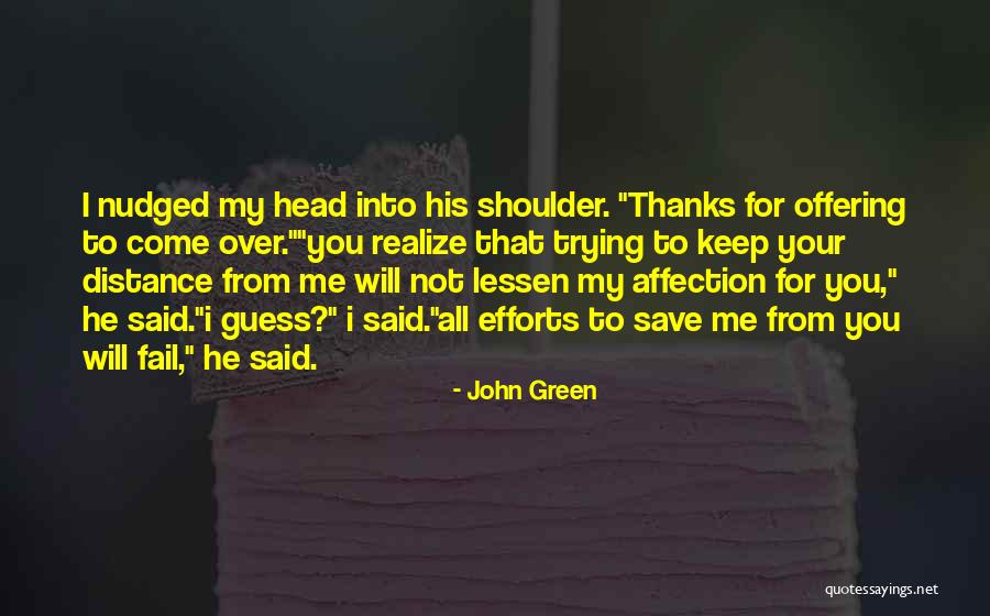Grace And Pike Quotes By John Green Grace And Pike Quotes By John Green