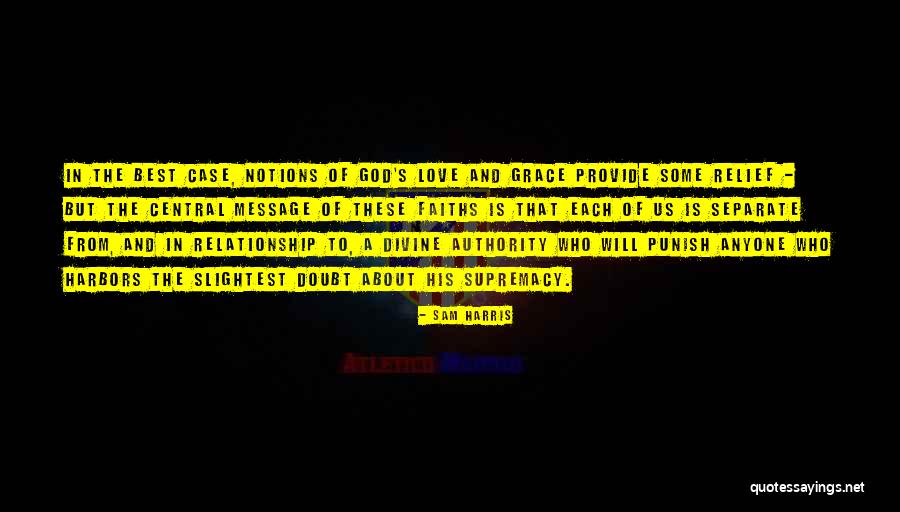 Grace And Sam Quotes By Sam Harris Grace And Sam Quotes By Sam Harris