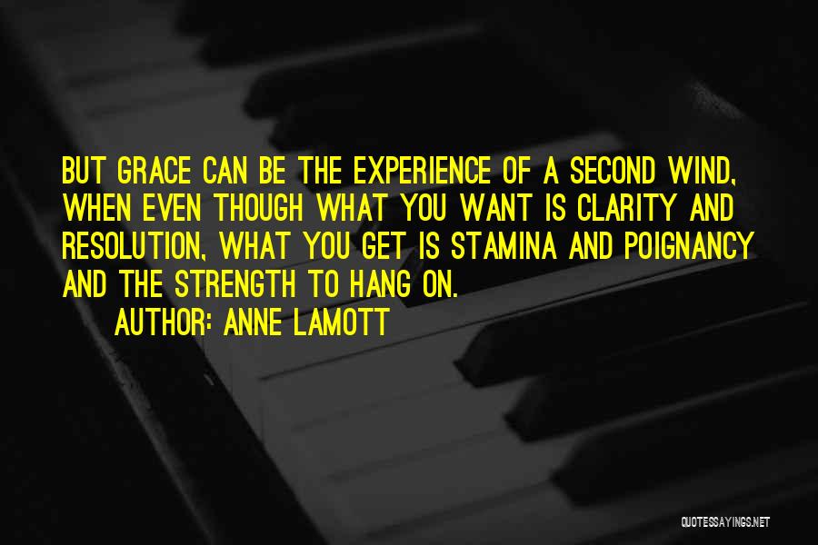 Grace And Strength Quotes By Anne Lamott