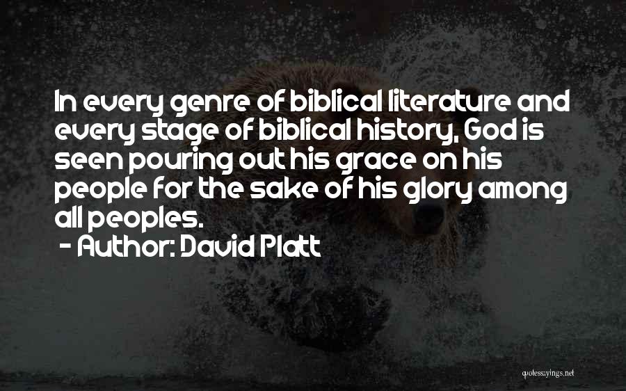 Grace Biblical Quotes By David Platt