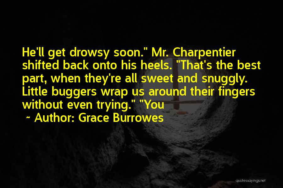Grace Burrowes Quotes 724303