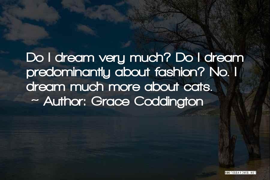 Grace Coddington Quotes 1264711