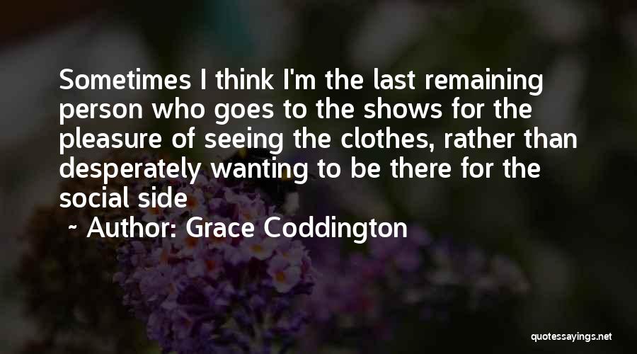 Grace Coddington Quotes 169831