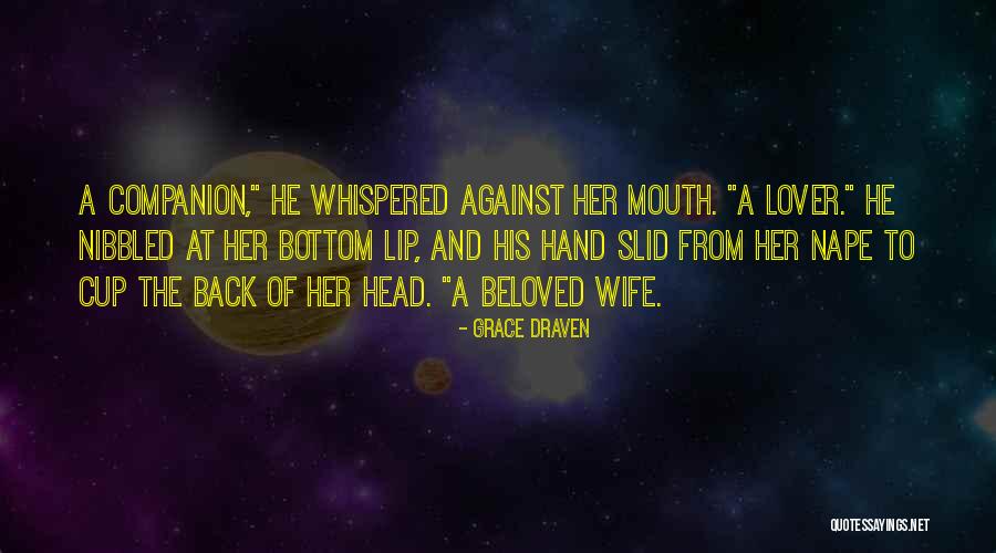 Grace Draven Quotes 1309916 Grace Draven Quotes 1309916