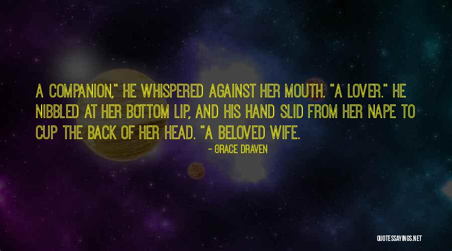 Grace Draven Quotes 1309916