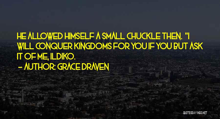 Grace Draven Quotes 2049770