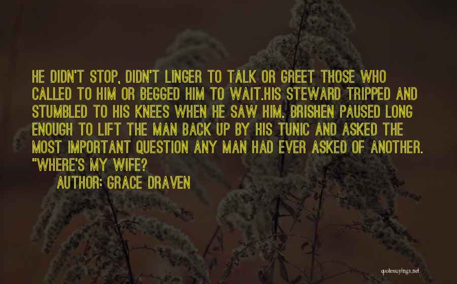 Grace Draven Quotes 262354