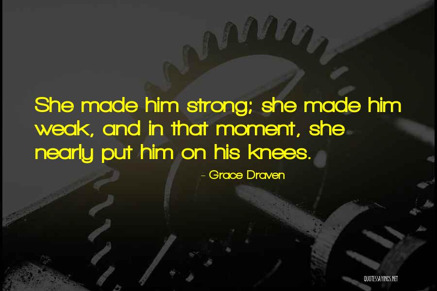 Grace Draven Quotes 569618