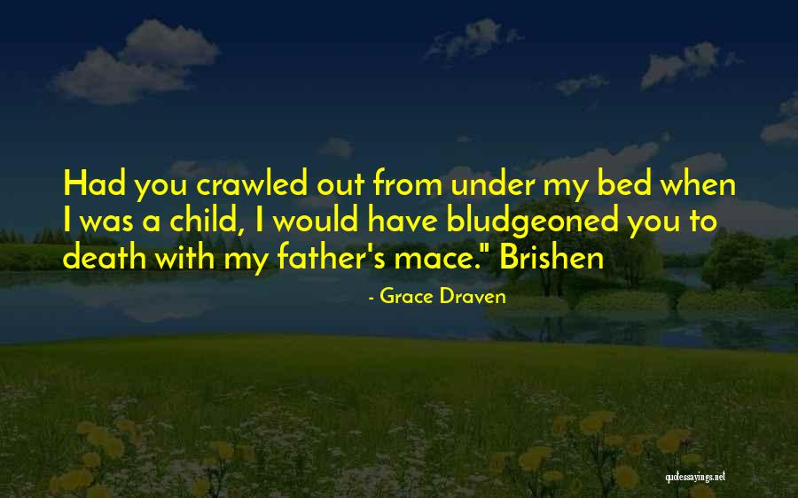 Grace Draven Quotes 722864