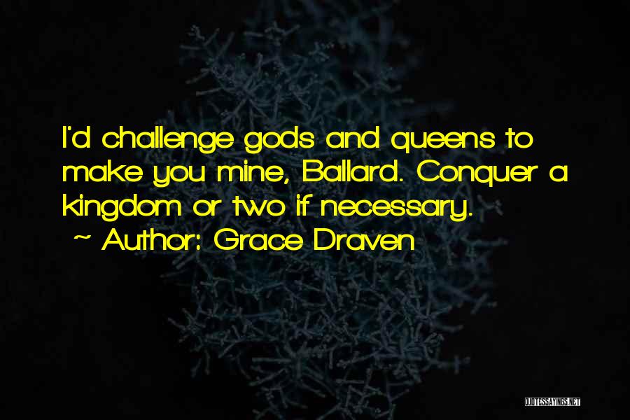 Grace Draven Quotes 750746