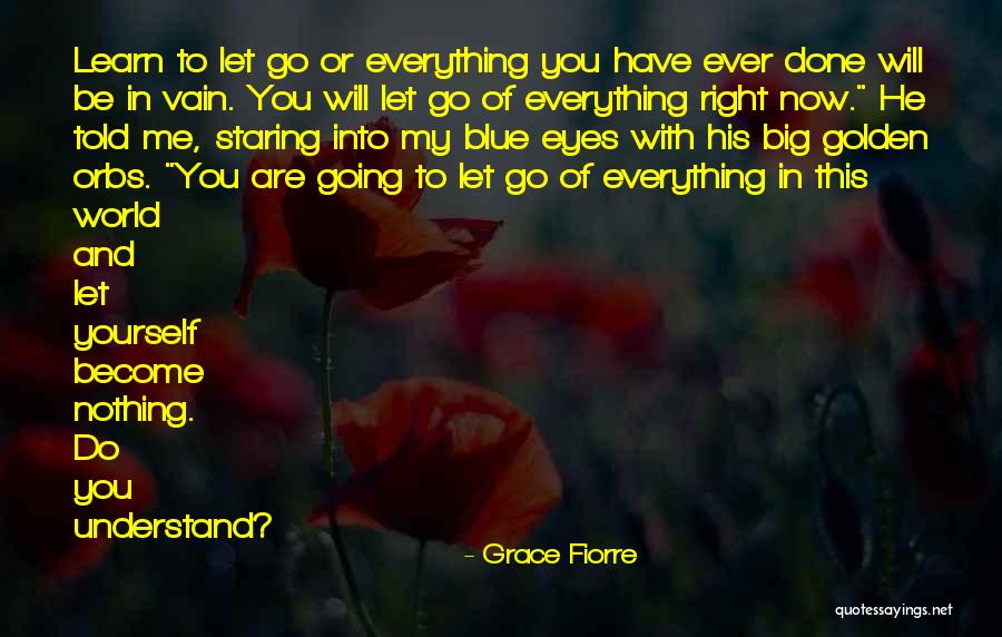 Grace Fiorre Quotes 1589889