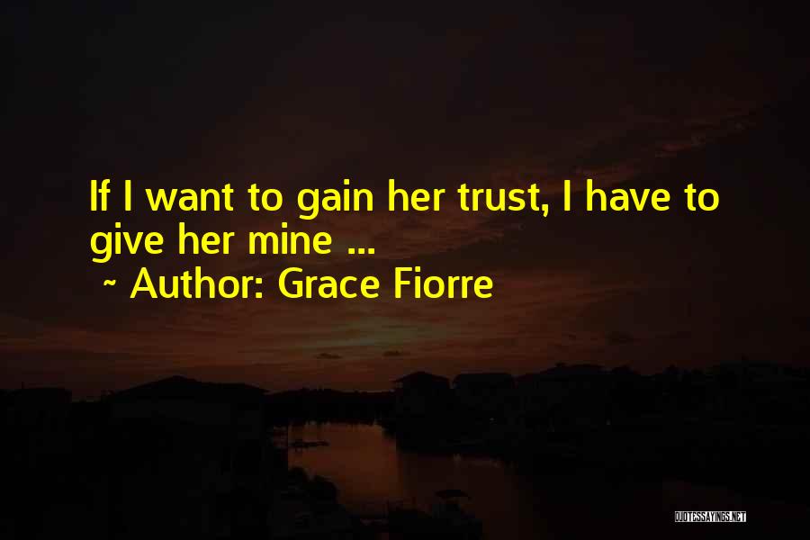 Grace Fiorre Quotes 1792069