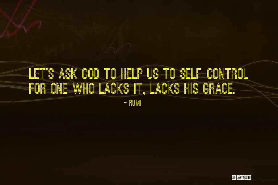 Grace For Self Quotes By Rumi Grace For Self Quotes By Rumi