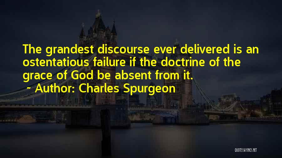 Grace From God Quotes By Charles Spurgeon