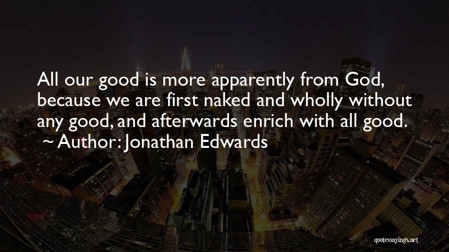 Grace From God Quotes By Jonathan Edwards