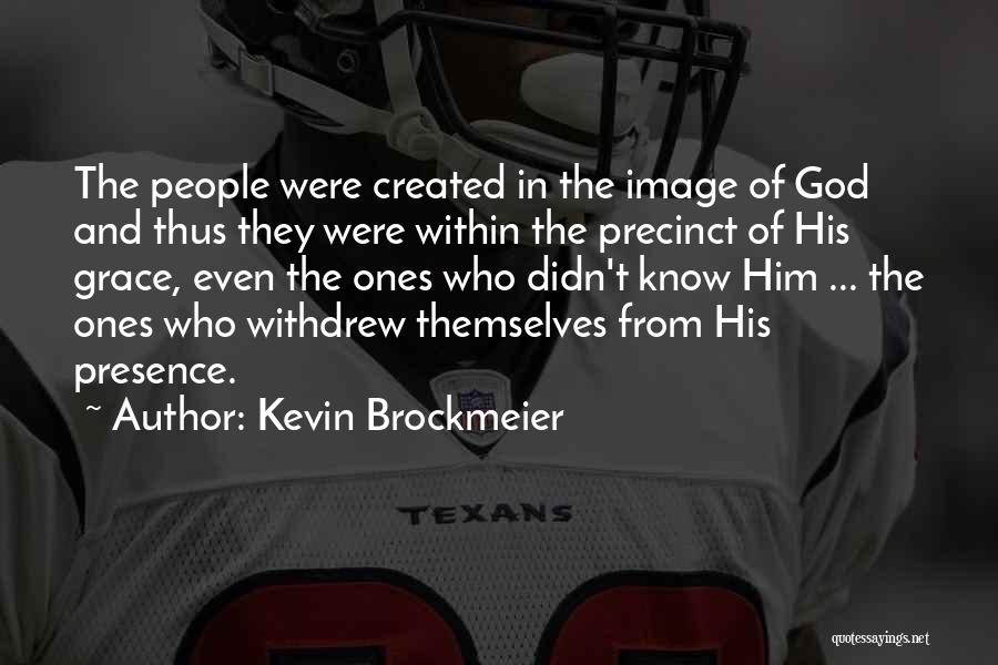 Grace From God Quotes By Kevin Brockmeier