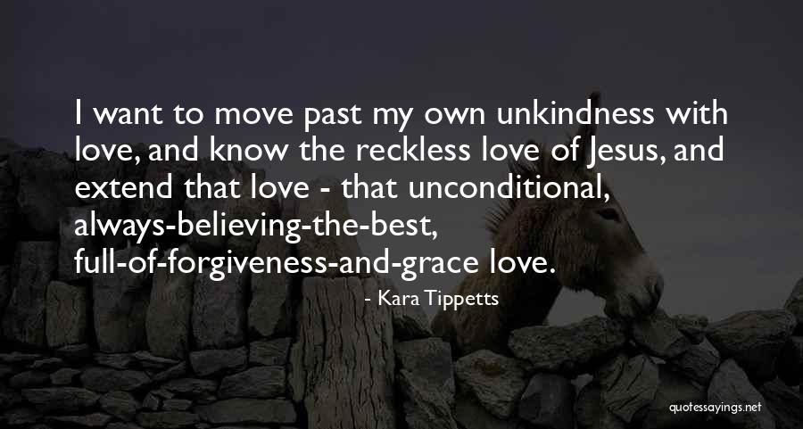 Grace Full Quotes By Kara Tippetts