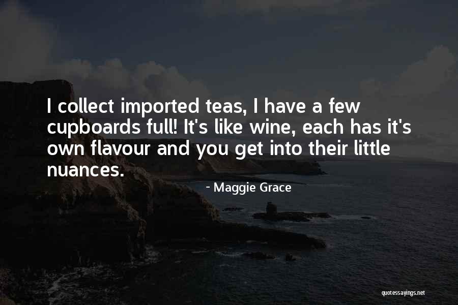 Grace Full Quotes By Maggie Grace