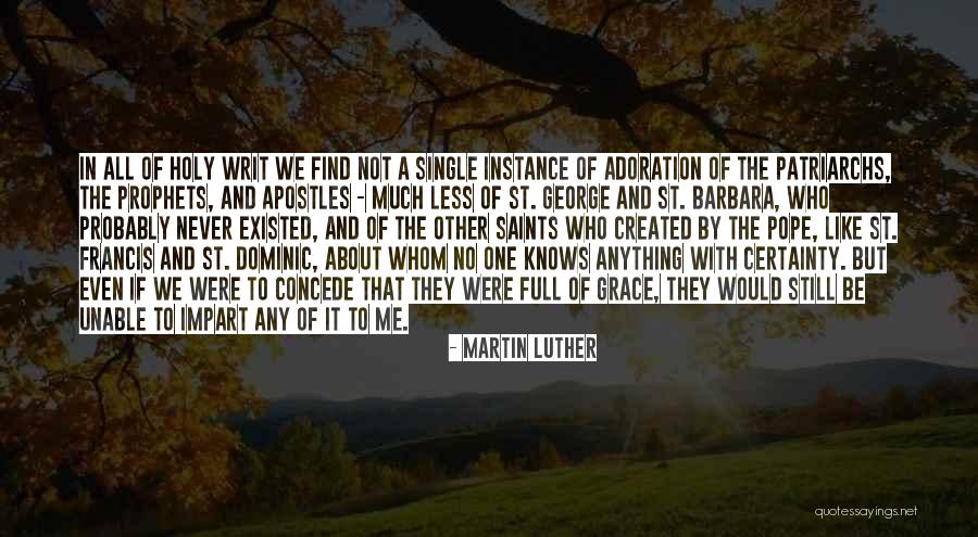 Grace Full Quotes By Martin Luther